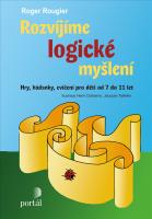 Rozvíjíme logické myšlení - hry, hádanky, cvičení pro děti od 7 do 11 let
