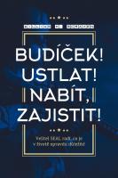 Budíček! Ustlat! Nabít, zajistit! - 10 pravidel, která dokáží měnit svět