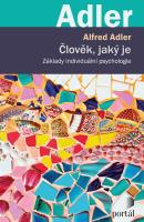 Člověk, jaký je - základy individuální psychologie