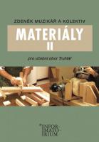 Materiály II – učebnice pro učební obor TRUHLÁŔ
