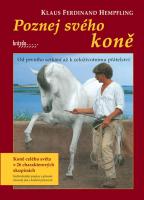 Poznej svého koně - od prvního setkání až k celoživotnímu přátelství