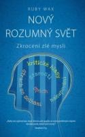 Nový rozumný svět – zkrocení zlé mysli