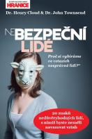 NeBezpeční lidé - 20 znaků nedůvěryhodných lidí, s nimiž byste neměli navazovat vztah
