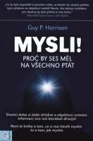Mysli! - proč by ses měl na všechno ptát