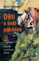 Děti a svět pohádek - kouzlo vyprávěného slova