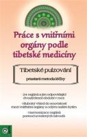 Práce s vnitřními orgány podle tibetské medicíny - tibetské pulzování - prastará metoda léčby