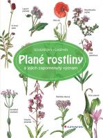 Plané rostliny a jejich zapomenutý význam