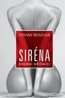 Siréna - rození hříšníci ... konečně literární orgasmus