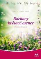 Bachovy květové esence - brána do duše 