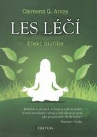 Les léčí - efekt biofilie