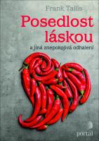 Posedlost láskou a jiná znepokojivá odhalení