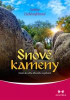 Snové kameny - cesta do věku tělesného naplnění 