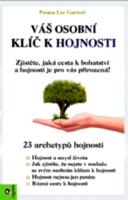 Váš osobní klíč k hojnosti - 23 archetypů hojnosti