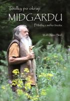 Toulky po okraji Midgardu - příběhy z mého života