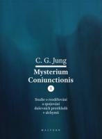 Mysterium Coniunctionis I. - studie o rozdělování a spojování duševních protikladů v alchymii