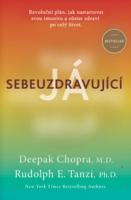 Sebeuzdravující já - revoluční plán, jak nastartovat svou imunitu a zůstat zdraví po celý život