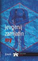 MY - hrozivá vize společnosti 