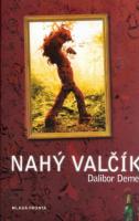 Nahý valčík - osamělost vede k radikálním činům