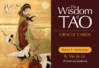 The Wisdom of Tao Oracle Cards (45 karet a kniha) Volume I • Awakenings