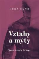 Vztahy a mýty - párová terapie do kapsy