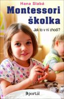 Montessori školka - jak to v ní chodí?