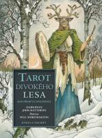 Tarot divokého lesa (78 karet a kniha)   kde přebývá moudrost