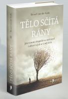 Tělo sčítá rány - jak trauma dopadá na naši mysl i zdraví a jak se z něj léčit