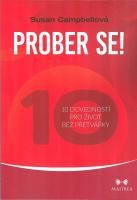 Prober se! - 10 dovedností pro život bez přetvářky