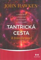 Tantrická cesta k transformaci