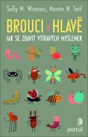 Brouci v hlavě - jak se zbavit vtíravých myšlenek