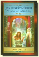 Jak se stát médiem příručka pro začátečníky