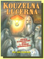 Kouzelná lucerna - příběh o vůdcovské roli a osobní dokonalosti