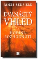Dvanáctý vhled - hodina rozhodnutí
