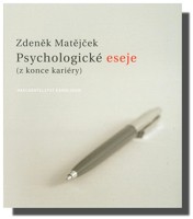 Psychologické eseje (z konce kariéry)