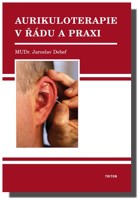 Aurikuloterapie v řádu a praxi