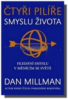Čtyři pilíře smyslu života - hHledání smyslu a směru v měnícím se světě