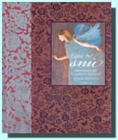 Tajná řeč snů -  ilustrovaný klíč k tajemství nevědomí 