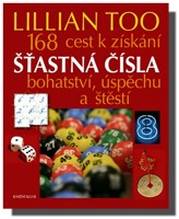 Šťastná čísla - 168 cest k získání bohatství, úspěchu a štěstí