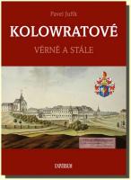Kolowratové - věrně a stále