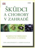 Škůdci a choroby v zahradě kompletní průvodce prevencí a léčbou