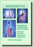 Sebeléčebný pud sebeléčení zánětlivých onemocnění - dýchacích, interních, pohybových, alergických