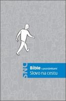 Bible s poznámkami slovo na cestu