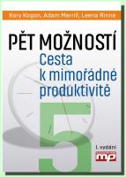 Pět možností - cesta k mimořádné produktivitě
