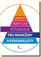 Praktická psychologie pro manažery a personalisty