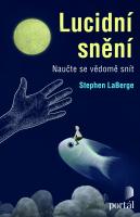 Lucidní snění - naučte se vědomě snít