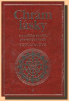 Chrám lásky s použitím starých posvátných textů