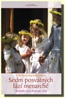 Sedm posvátných fází menarché  spirituální cesta dospívající dívky