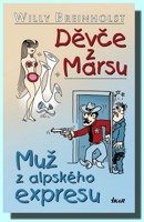 Děvče z Marsu, Muž z alpského expresu