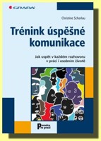 Trénink úspěšné komunikace jak uspět v každém rozhovoru v práci i osobním životě