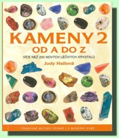 Kameny 2 od A do Z více než 200 nových lečivých krystalů 